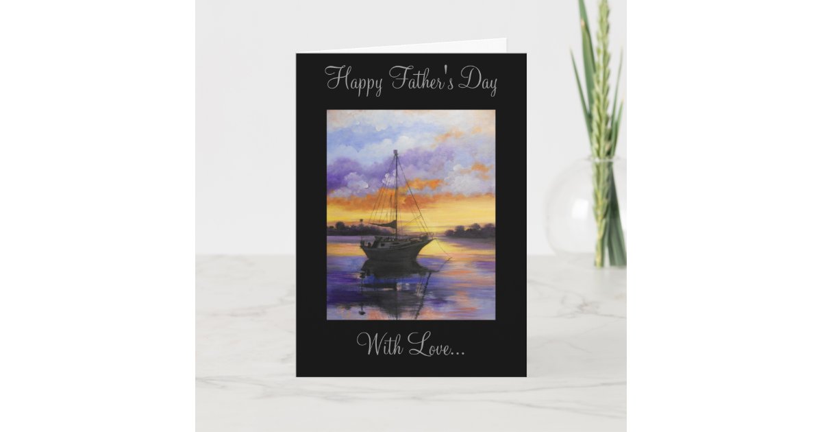 Sail boat Father's Day Card | Zazzle