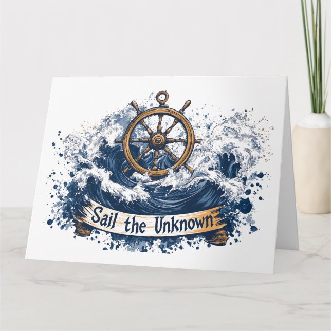  "Sail the Unknown" - Nautical-Inspired Design Card (Front)