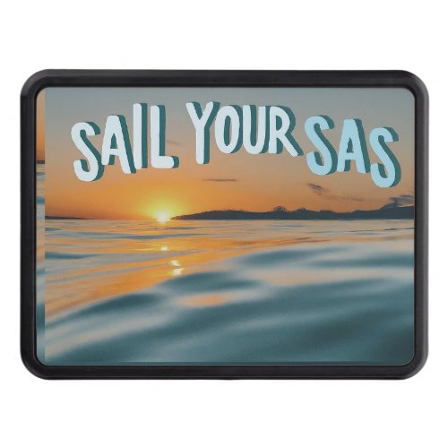 Sail Your Seas Hitch Cover