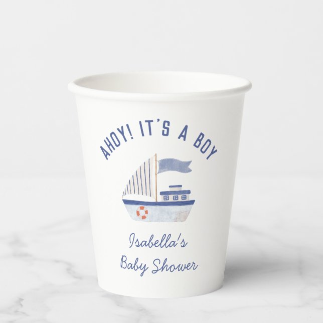 Sailboat Ahoy! It's A Boy Boy Baby Shower Paper Cups (Front)