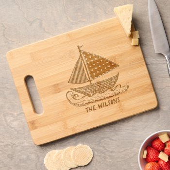 Sailboat Family Name Personalized Cutting Board by millhill at Zazzle