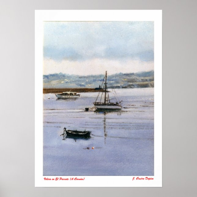 Sailboat in El Parrote (A Coruña) Poster (Front)