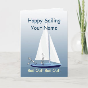 Sailboat Sailing Bail Out Funny Custom Greeting Card