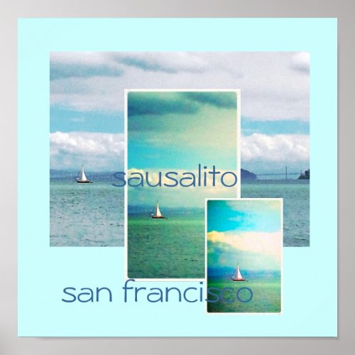 Sailboat_ Sausalito San Francisco Poster