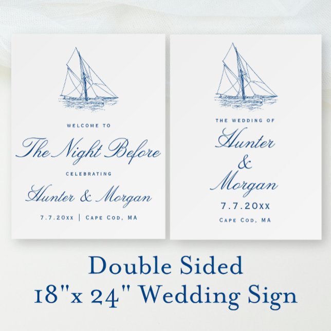 Sailboat Wedding Double Sided  Welcome Sign (Sailboat Wedding Welcome Sign Double Sided Yacht Club Wedding Rehearsal Night Before Sign)