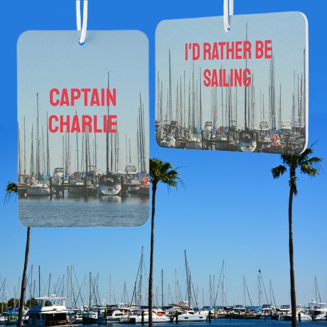 Sailboats I'd Rather Be Sailing Nautical Coastal Air Freshener (Creator Uploaded)