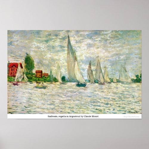 Sailboats regatta in Argenteuil by Claude Monet Poster