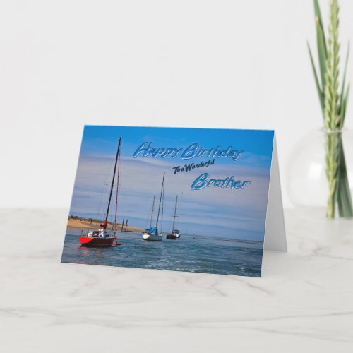 Sailing boats at anchor birthday card for Brother