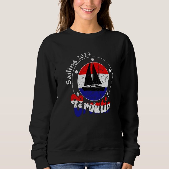 Sailing Croatia 2023 Sailing Boat Sea Sweatshirt (Front)