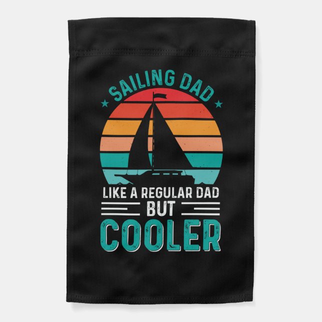 Sailing Dad Garden Flag (Front)