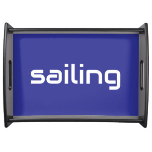 SAILING Nautical White Text Deep Blue Background Serving Tray