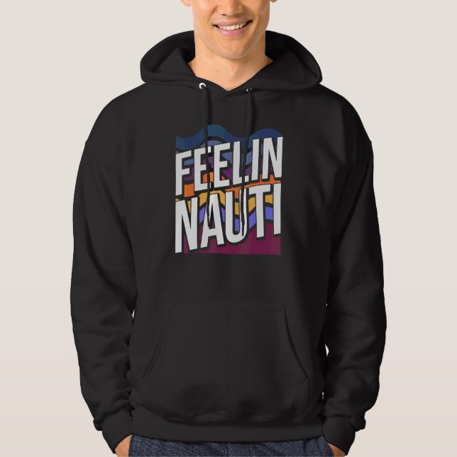 Sailing Pun  Boating Hoodie (Front)
