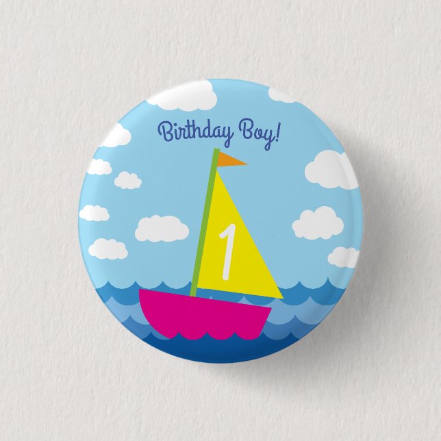 Sailing Sail Boat Cute Kids 1st Birthday Party Button (Front)