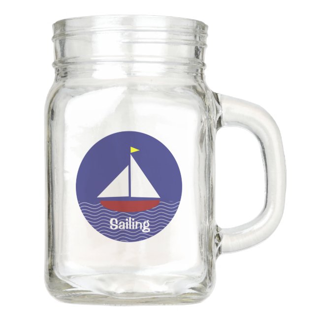 Sailing, Sailboat Design Mason Jar