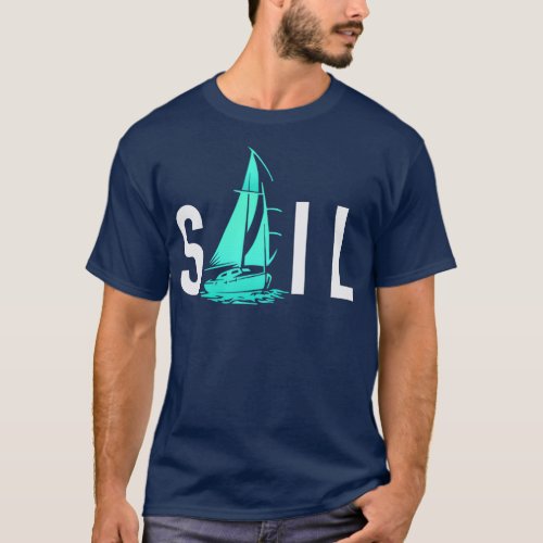 Sailing Sailor Sailboat 3 T_Shirt