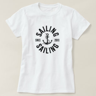 Sailing Since 20XX T-Shirt