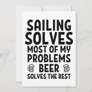 Sailing solves most of my problems. card
