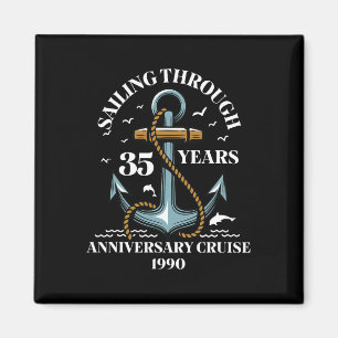 Sailing Through 35 Years Wedding Anniversary Cruis Magnet