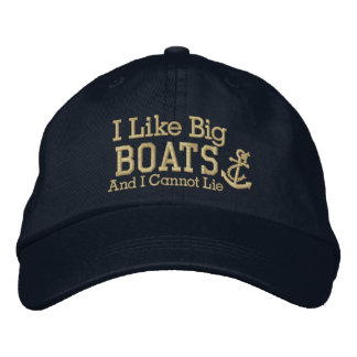 Sailor I LIke Big Boats Embroidered Baseball Cap