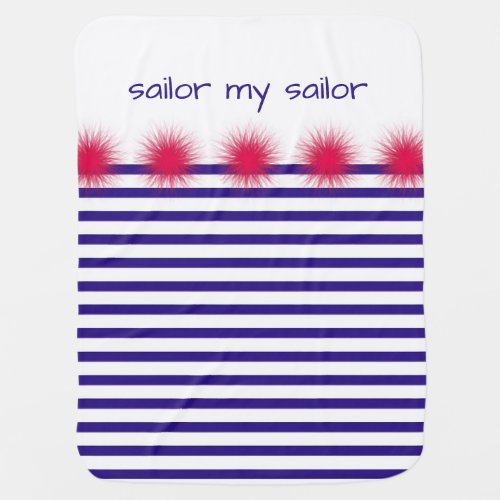 sailor my sailor baby blanket