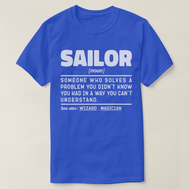 Sailor Noun Definition Seaman Crew Boating Cool T-Shirt (Design Front)
