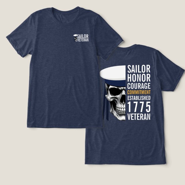 Sailor Veteran Honor Courage Commitment  Tri-Blend Shirt (Design Front & Back)