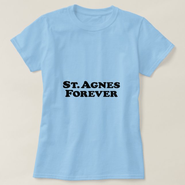 Saint Agnes Forever - Basic T-Shirt (Design Front)