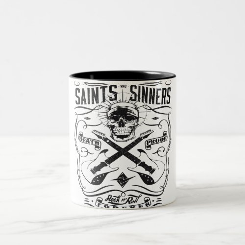 saint and sinners rock n roll forever death proof Two_Tone coffee mug