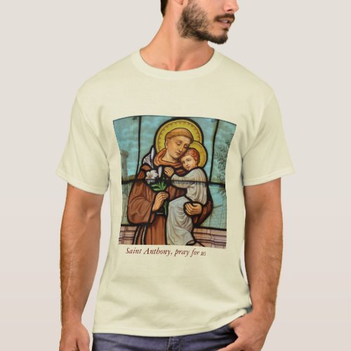 Saint Anthony pray for us Catholic religious shirt