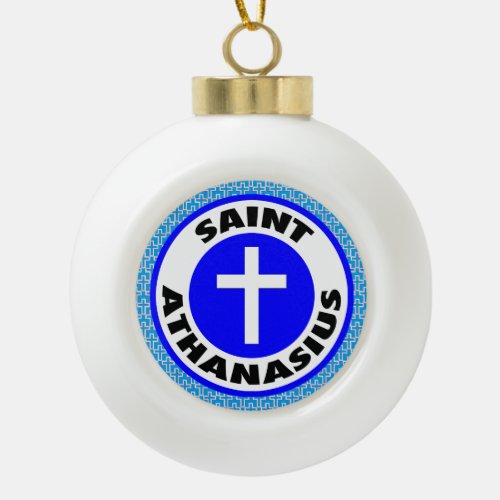 Saint Athanasius Ceramic Ball Christmas Ornament