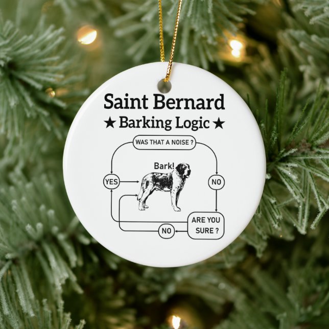Saint Bernard Barking Logic Funny Dog Owner Cool Ceramic Ornament (Tree)