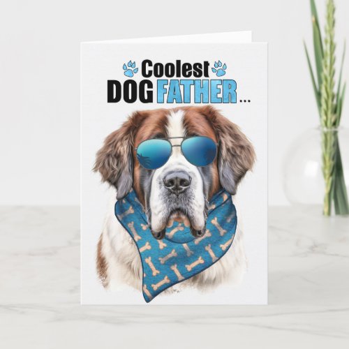 Saint Bernard Dog Coolest Dad Fathers Day Holiday Card