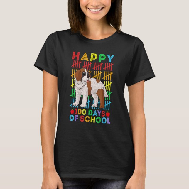 Saint Bernard Dog Teacher Student Happy 100 Days o T-Shirt (Front)