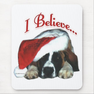 Saint Bernard I Believe Mouse Pad