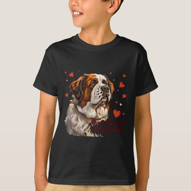 Saint Bernard Is My Valentine Cute Dog Owner Valen T-Shirt (Front)