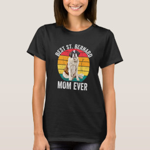 Saint Bernard Mom Funny Vintage St Bernard Mom Dog T-Shirt
