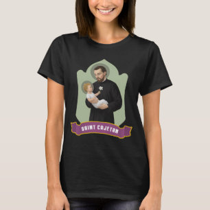 Saint Cajetan Catholic Saint Patron of Job Seekers T-Shirt