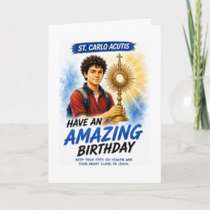 Saint Carlo Acutis Birthday Card