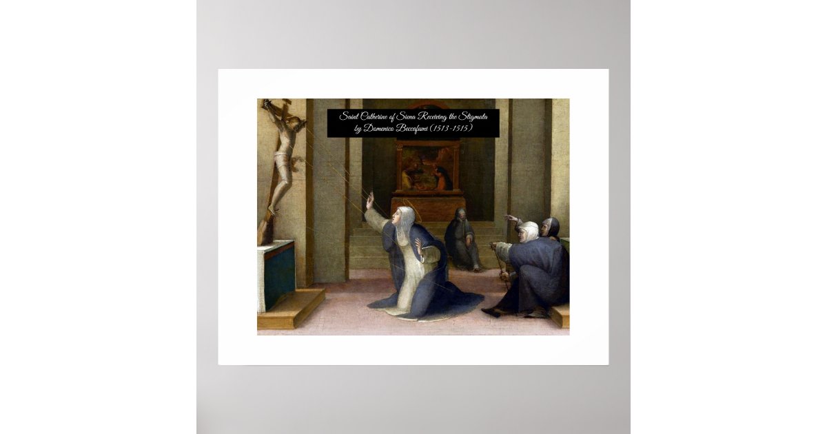 Saint Catherine Receiving the Stigmata Poster | Zazzle