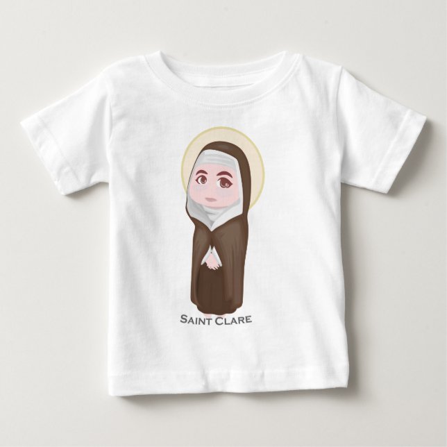 Saint Clare Cute Catholic Baby T-Shirt (Front)
