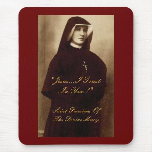 SAINT FAUSTINA OF THE DIVINE MERCY MOUSE PAD