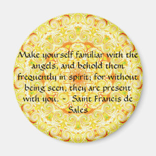 Saint Francis de Sales QUOTE about Angels Magnet