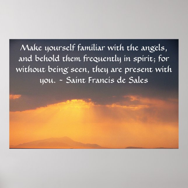 Saint Francis de Sales QUOTE about Angels Poster (Front)