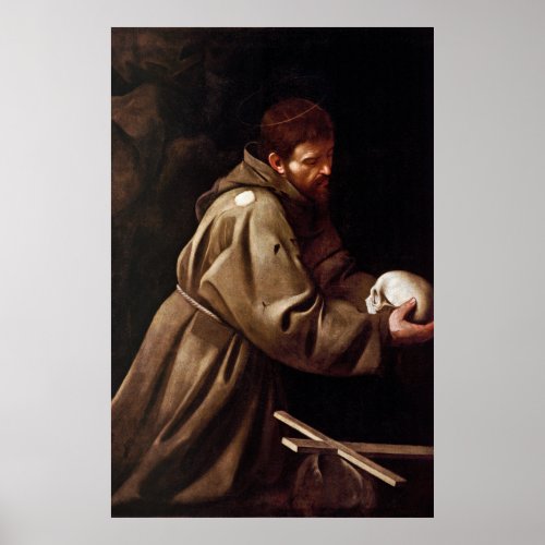 Saint Francis in Prayer _ Caravaggio Poster