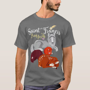 Saint Francis of Assisi Patron of Animals Wolf Ani T-Shirt