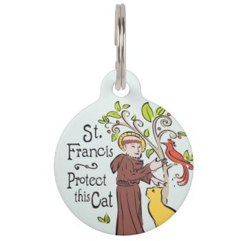 Saint Francis Of Assissi Protect This Cat  Cat Tag by TheWhiteCatCo at Zazzle