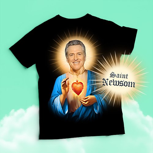 Saint Gavin Newsom Prayer T_Shirt