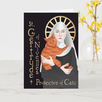 Saint Gertrude Of Nivelles  Protector Of Cats Card by TheWhiteCatCo at Zazzle
