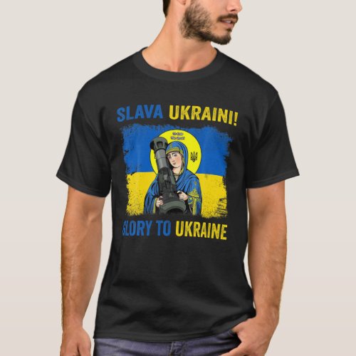 Saint Javelin Slava Ukraini Glory To Ukraine Suppo T_Shirt