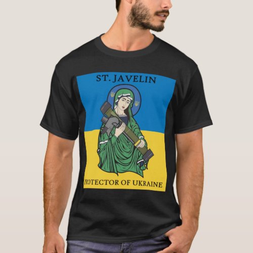 Saint Javelin _ The protector of Ukraine     T_Shirt